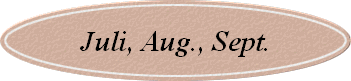 Juli, Aug., Sept.